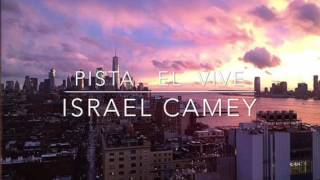 El vive, Israel Camey pista chords