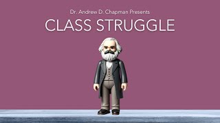 Marxism Explained: Class Struggle and Society's Evolution