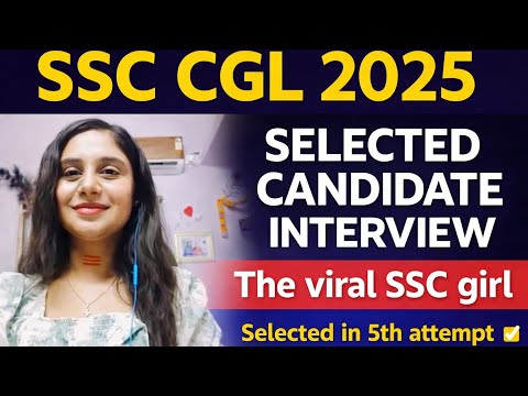How She Cracked SSC CGL 2025? 🔥 Real Strategy Revealed | The Selection Room Ep.1 