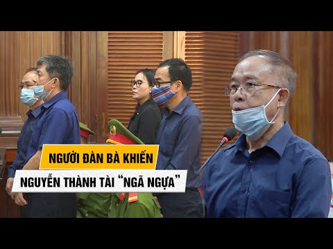 Video Người đàn bà khiến ông Nguyễn Thành Tài 