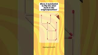 Flipping the Chair: A Matchstick Puzzle Challenge #puzzle #braintest screenshot 1