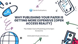 Why Publishing Your Paper Is Getting More Expensive (Open Access Reality)