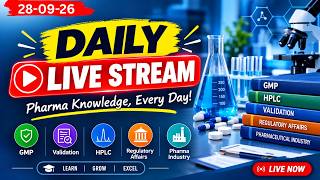 Pharmaguideline Live 28-09-2026 | Learn Pharmaceutical Concepts Live | GMP, Valodation  and more