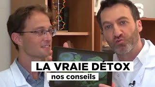 Qu'est-ce que la détoxication ? Et quels sont les moyens de la detox ?