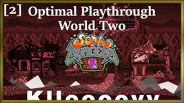 [Klloo Replays Soda Dungeon 2] Dimension 2 Done Optimally | Guide
