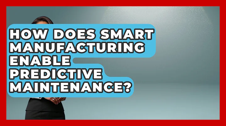 How Does Smart Manufacturing Enable Predictive Maintenance? | Industrial Tech Insights News