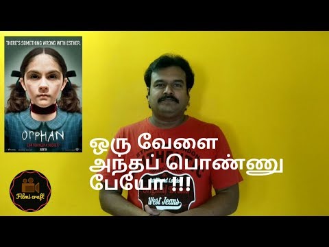 Orphan (2009) Hollywood Movie Review In Tamil By Filmi Craft