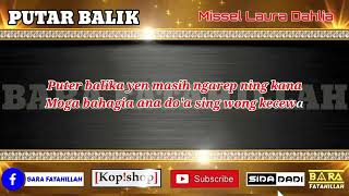 Download Lagu Puter balik Missel Laura Dahlia KARAOKE #missel_laura_dahlia #karaoke_tarling_2025 MP3