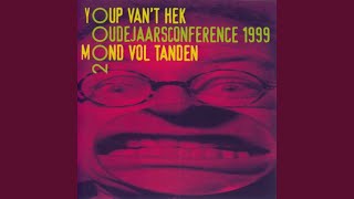 Video thumbnail of "Youp van 't Hek - Mond Vol Tanden (Lied)"