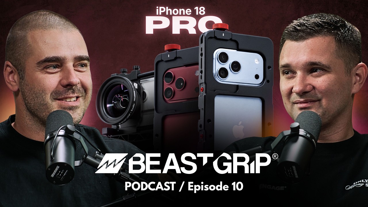 Beastgrip Podcast Ep. 10: iPhone 18 Pro + Beastgrip Gear | First
