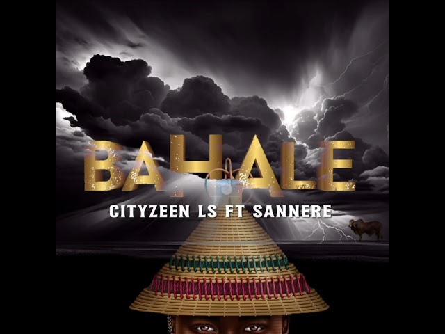 Bahale - Cityzeen Ls feat. Sannere (Official Audio) class=