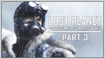Lost Planet: Extreme Conditions (PC) Full Game Part 3/3 [No Commentary] #gaming #letsplay