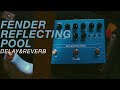 Fender Reflecting Pool Delay & Reverb - Demo - YouTube