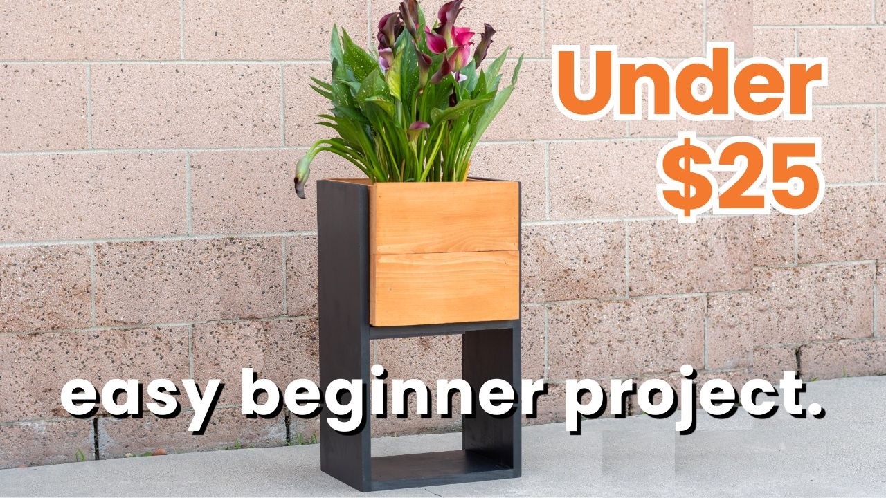 How to Build a Modern DIY Planter Under $25 | Easy Beginner Project ...