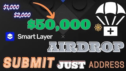 Smart Layer Airdrop $500 New Task #smartlayer @smartlayer #oland #overnetwork #pinetwork #xrp