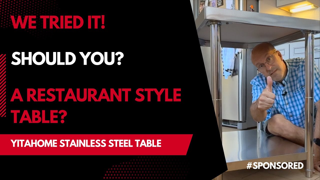 Yitahome Stainless Table - A Restaurant Style Table?