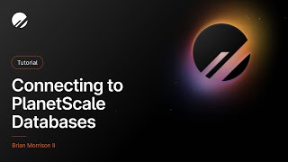 Connecting to your PlanetScale database