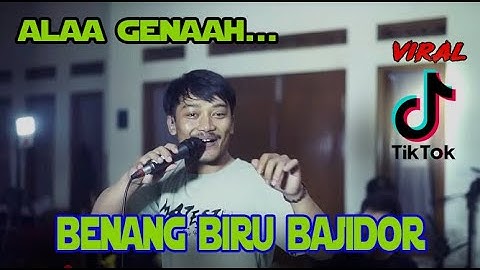 BENANG BIRU VERSI BAJIDOR KENDANG BANGPLAK  COVER GAGAN FT MAJESTY