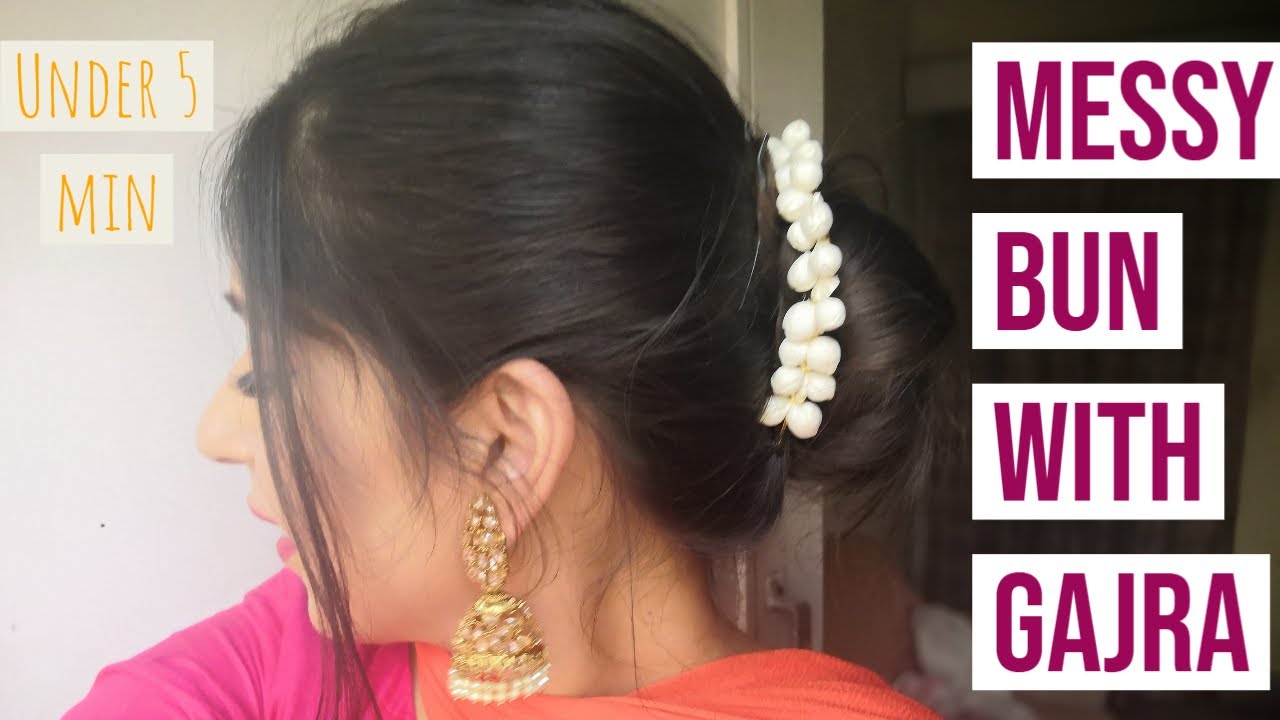 Messy hair bun with Gajra under 5 minutes! Ishita Bathla - YouTube