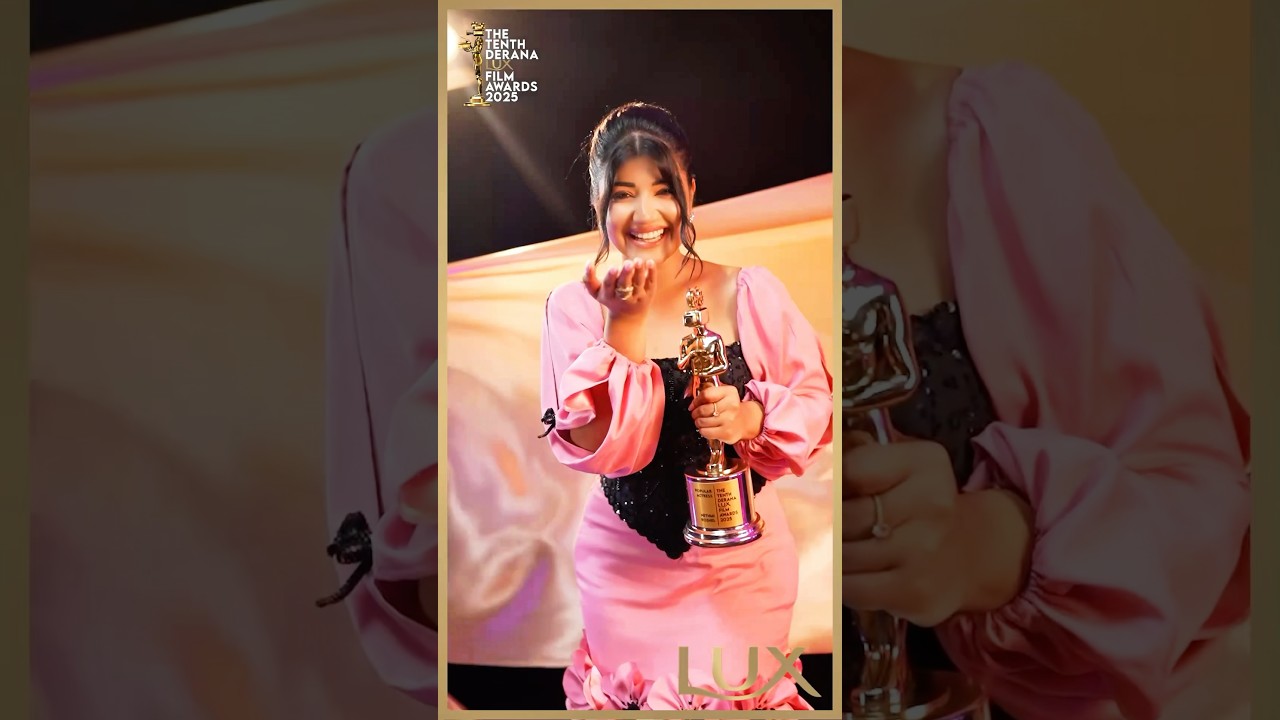 Derana Lux Film Awards 2025 | Popular Actress of the year
