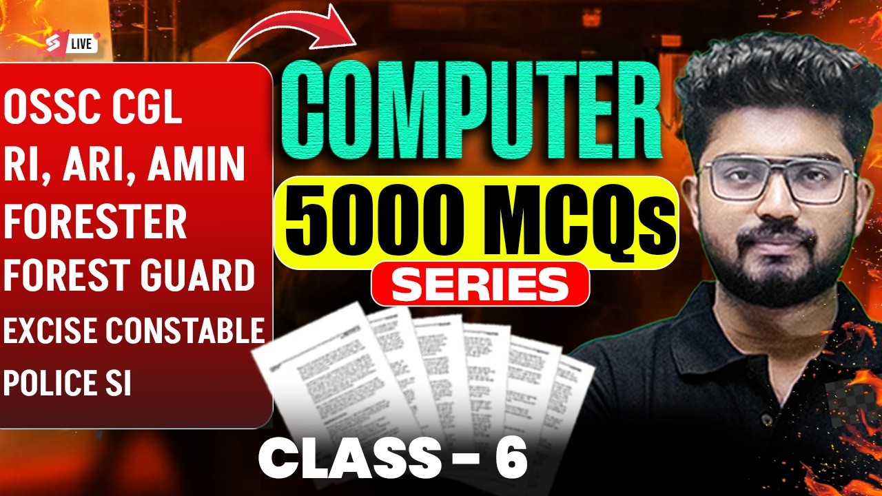 OSSC CGL, RI AMIN Mains, Odisha Forest Guard 2026 | Computer Class | 5000 MCQs Series