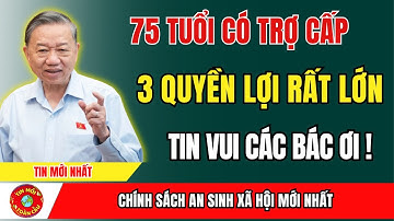 Người Từ 75 Tuổi Được Nhận Trợ Cấp Mới– 3 Quyền Lợi Lớn Không Được Bỏ Lỡ | tin tức