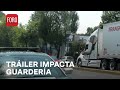 Tráiler se impacta contra una guardería en Tlalpan - Expreso de la Mañana