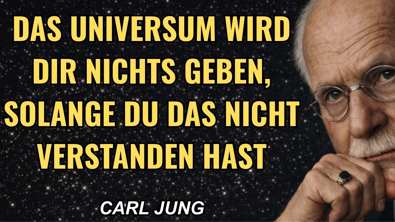 Das Universum Gibt Nur, Wenn Du Bereit Bist — Carl Jung