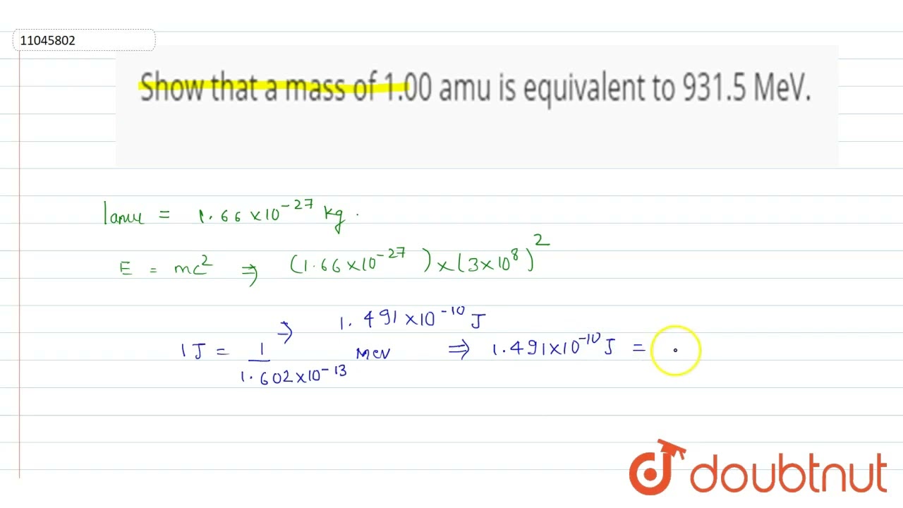 show-that-a-mass-of-1-00-amu-is-equivalent-to-931-5-mev-12-nuclear