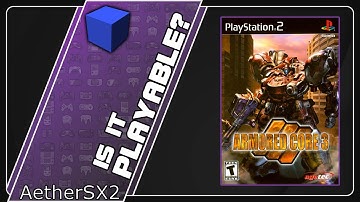 Is Armored Core 3 Playable? AetherSX2 Performance [Series X]