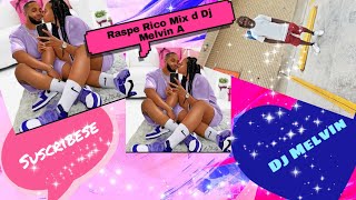 Raspe Rico  Dancehall Intenso  Dj Melvin In The Mixx dancehall quevivaelraspe