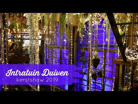 Kerstshow Intratuin Duiven 2019 - HD videoverslag & sfeerimpressie - Christmaholic