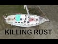 Comparing rust converters on our steel sailing yacht - [EP-9]