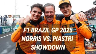 F1 Brazil GP 2025: NORRIS VS. PIASTRI SHOWDOWN