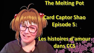[TMP] 5 - Card Captor Sakura: Les histoires d'amour