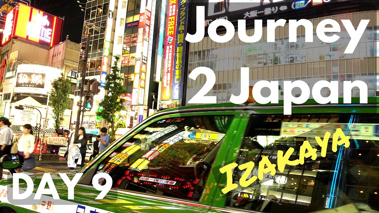 [J2J] Journey 2 Japan - Day 9 - Shinjuku Izakaya