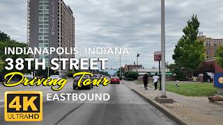 Driving Through 38th Street, Indianapolis, IN | A Cross-Section of the City’s North Side