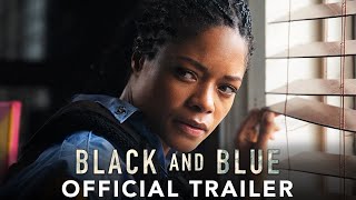Black And Blue Official Trailer Hd