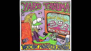 Vicious Circle - Yard Trauma