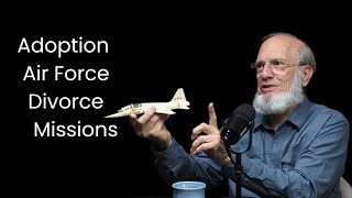 How I Became a Vietnam War Bomber Pilot & How Christ Redeemed Me - Vince Lewis, Ret. Lt. Col, USAF