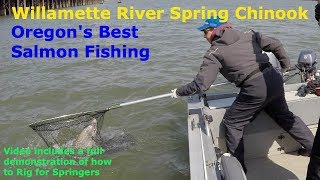 CATCHING Spring Chinook Salmon in Portland Oregon.  Bonus - How to Rig for salmon trolling.