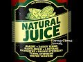 Natural juice riddim mix