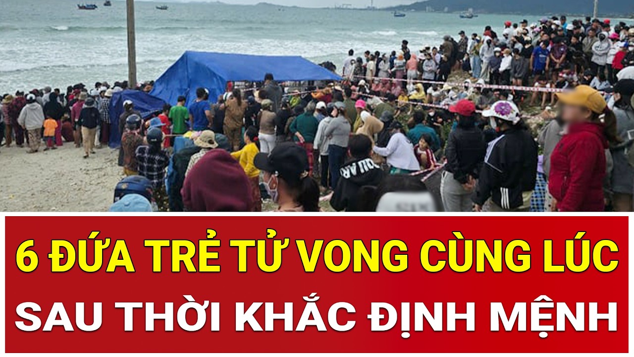 Thời sự nóng 5/3: Tiếng khóc xé lòng bên bờ sông: 6 đứa trẻ tử vong cùng lúc sau thời khắc định mệnh