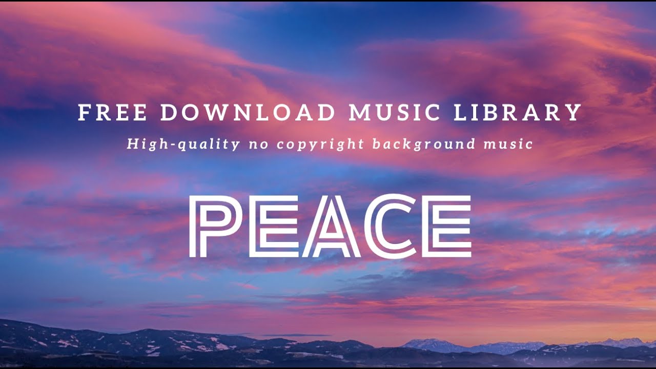 Free Background Music Library | Peaceful Ambient Music | Free To Use ...