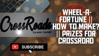 WHEEL-A-FORTUNE || HOW TO MAKE? PRIZES AT CROSSROAD