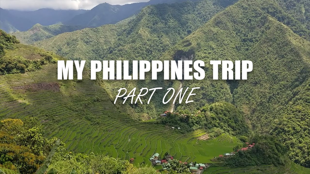MY PHILIPPINES TRIP (PART ONE) - YouTube