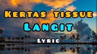 #LANGIT Lyric KERTAS TISSUE BAND