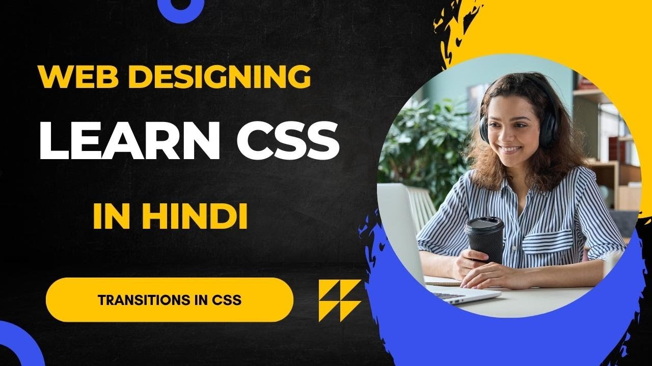 Transition in CSS | HTML and CSS | Coding in Hindi | Complete web ...