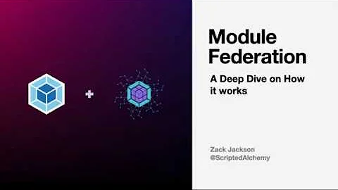 Webpack 5 Module Federation - A look at the source code and how it works