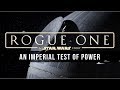 Michael Giacchino: An Imperial Test of Power [Rogue One: A Star Wars Story Unreleased Music]